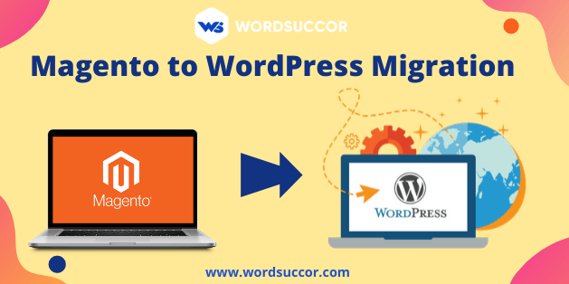 Magento to WordPress Migration