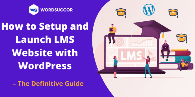 How to Setup and Launch LMS Website with WordPress