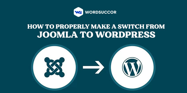 Make a switch from Joomla to WordPress Migration