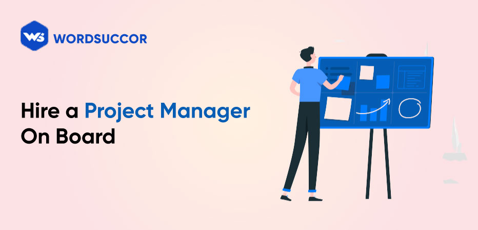 Hire a Project Manager on Board